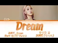 JAMIE (제이미) - Dream [상상한 꿈] Start Up OST Part 13 [스타트업 OST Part 13] Lyrics/가사 [Han|Rom|Eng]