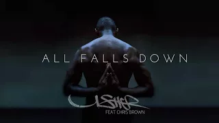 usher all falls down ft chris brown official audio 