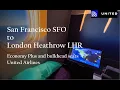 United Airlines Economy Plus and Bulkhead seats from San Francisco SFO to London Heathrow LHR