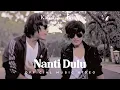 Download Lagu Kamaya feat. Firman - Nanti Dulu (Official Music Video NAGASWARA)