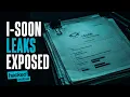 The i-Soon Leaks Exposed
