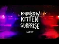 Rainbow Kitten Surprise - Work Out (Lyric Video)