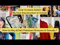 Buying Wholesale Pakistani Dresses While Sitting in Canada Part 1 BeenVlog