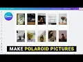 How to Make Polaroid Pictures on Canva Step By Step