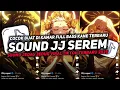 Download Lagu DJ SOUND JJ SEREM V9 FULL BASS GACOR KANE COCOK BUAT KAMAR MENGKANE VIRAL TIKTOK TERBARU 2025🎧