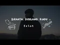 Lagu DI RANTAI DI GELANGI RINDU - EXISTS BAND (Lirik)