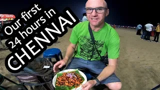 Our first 24 hours in Chennai, India | Loving Chennai Street Food (S. India Ep 1)
