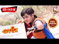 Download Lagu বালবীর | Baalveer | Episode - 147 B - 29th April, 2021