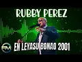 RUBBY PEREZ ENAMORADO DE ELLA DESDE LEYASU BONAO 2001