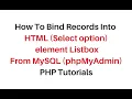 php select option listbox binding from mysql phpmyadmin
