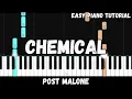 Post Malone - Chemical Easy Piano Tutorial