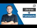 Libraries VS Frameworks