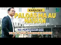 Lagu KARAOKE PALOAS MA AU HASIAN NADA WANITA (OFFICIAL)