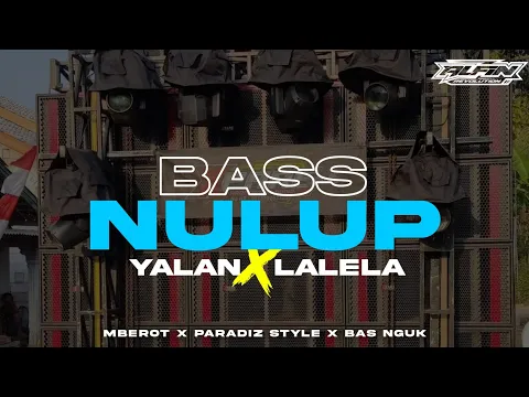 Download MP3 DJ CEK SOUND BASS NULUP Yalan X LaleLale • Paradiz Style X Mberot | ALFIN REVOLUTION