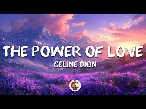 Video Thumbnail: Céline Dion - The Power Of Love (Lyrics)