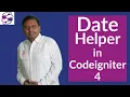 Date helper in Codeigniter 4 in Hindi Date helper in Codeigniter 4 in Urdu Date Helper in ci4