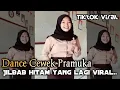 TIKTOK VIRAL | CEWEK BAJU PRAMUKA JILBAB HITAM