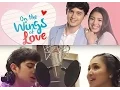 Download Lagu James Reid and Nadine Lustre - On The Wings Of Love (Pop Version) Music Video