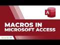 How to Use Macros in Microsoft Access 2021
