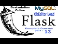 Flask-MySQL CKEditor Load and Adding Flask-MySQL Complete Course Part 13