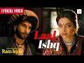 Lagu Arijit Singh - Laal Ishq | Lyrical Video | Deepika Padukone | Ranveer Singh | Ram-leela