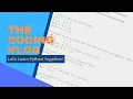 Let s learn Python together The Coding Vlog Ep 1