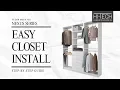 Easy Closet Install Step-by-Step Nexus Floor Mounted System Guide
