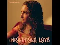 Unconditional Love - Hannah Marks