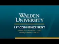 Walden University 2025 73rd Commencement Saturday Ceremony