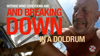 Intense Winds & Hard Sailing | Sailing Galopin & Breaking Down | Winded Voyage S5 | Episode 17