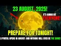 Download Lagu 🚨MUST See This WARNING Before NEW MOON!🌕August 22–28: The 7 Days That Will Change Reality Forever
