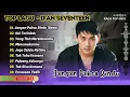 Lagu Ifan Seventeen - JANGAN PAKSA RINDU - HAL TERINDAH - YANG TLAH MERELAKANMU| LAGU POP TERPOPULER 2026