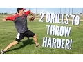 2 Drills to Throw Harder - Baseball Throwing Drills