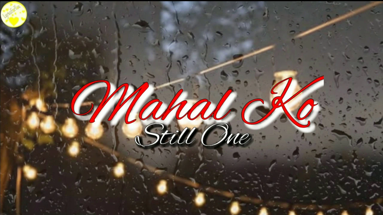 Mahal ko - Still One (Lyrics)