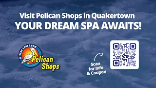 Pelican Shops Quakertown - Spas Are Waiting