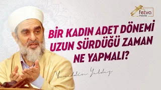 Bir kadın adet dönemi uzun sürdüğü zaman ne yapmalı?