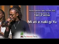 Download Lagu 07. Mi ati e naki gi Yu I am coming back to the heart of worship | Praise and Worship Night