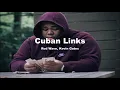 Rod Wave - Cuban Links (Lyrics)Ft. Kevin Gates