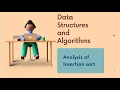 Analysis of Insertion Sort - 3 time and space complexity of the insertion sort algorithm