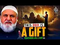 Lagu Deze Dua zal je leven veranderen | Ustdh Mohammad Baazor