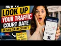How to look up your traffic court date in San Diego County