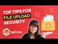 WordPress File Uploads Top Security Tips