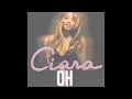 Ciara - Oh (no rap)