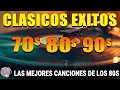 Lagu Éxitos Clásicos de los 80 y 90 en Inglés – Lo Mejor de la Música Retro