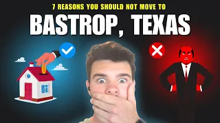 7 Reasons Why You Should NOT Move to Bastrop Texas