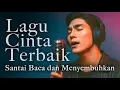 Download Lagu Musik Santai Sambil Kerja, Nyetir, atau Galau | 1Jam Nonstop Lagu Cinta Penuh Perasaan Nafas Lelaki