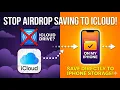 Save AirDrop Files Directly to iPhone Storage Not iCloud
