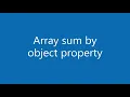 JavaScript array sum by object property