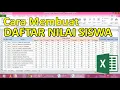 Download Lagu Cara Membuat Daftar Nilai Siswa Menggunakan Microsoft Excel