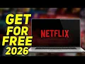 How To Watch Netflix For FREE UPDATED METHOD 2026